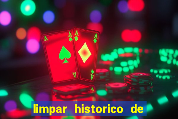 limpar historico de apostas bet365